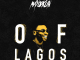 [Lyrics] Mayorkun — “Of Lagos”
